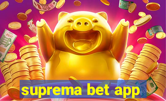 suprema bet app